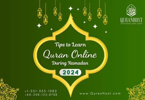 Tips to Learn Quran Online During Ramadan 2024