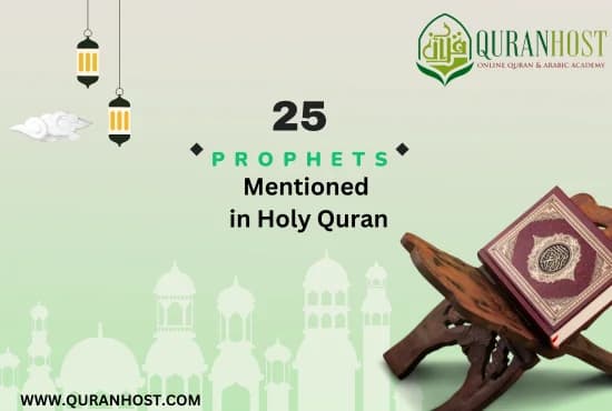 25 Prophets Mentioned in Holy Quran