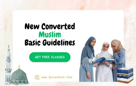 New Converted Muslim Guidelines