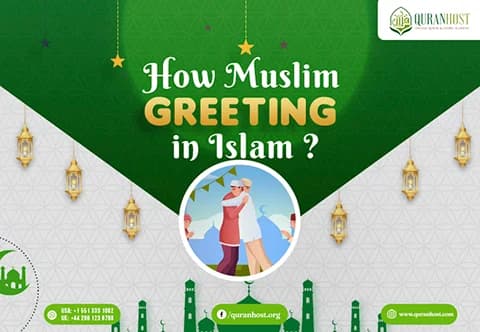 How Muslim Greeting in Islam