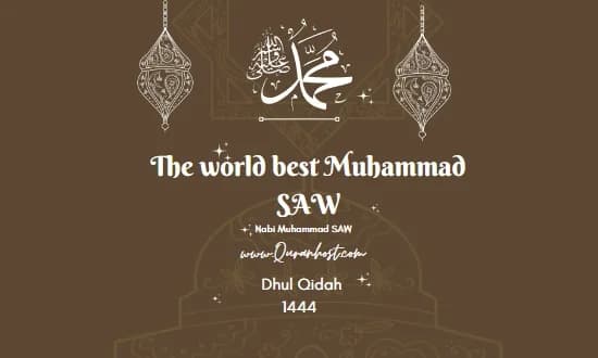 Prophet Muhammad ﷺ, the World’s Best Man