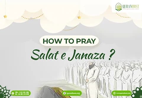 How to Pray Salat e Janaza (funeral) prayers