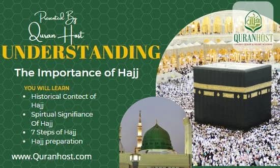 Understanding the Importance of Hajj